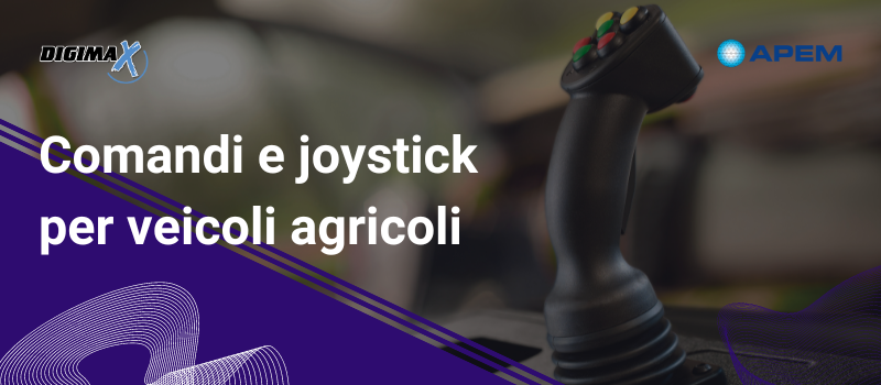 Comandi e joystick per veicoli agricoli - Digimax